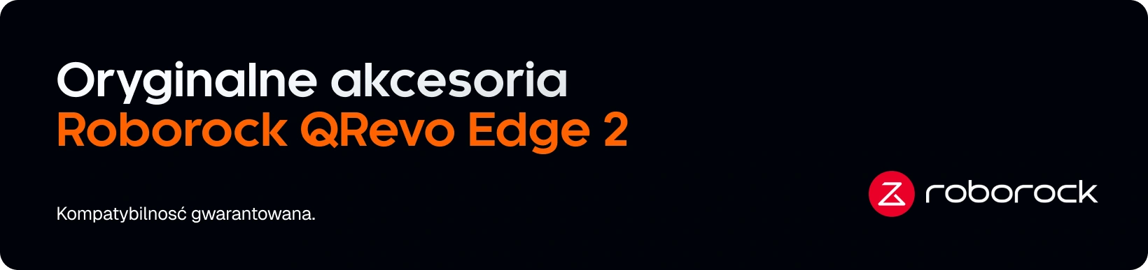 Części i akcesoria do Roborock QRevo Edge 2