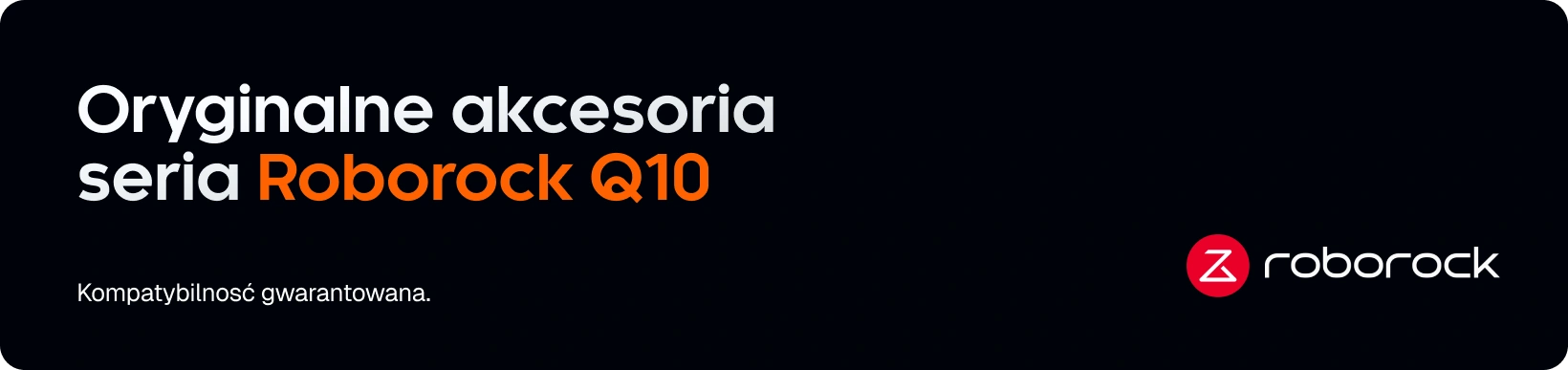 Części i akcesoria do Roborock Q10